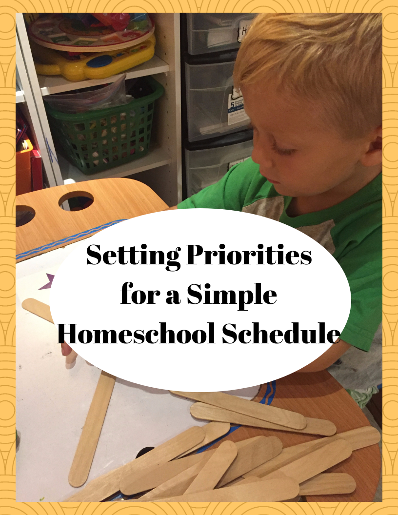 Setting Priorities For A Simple Homeschool Schedule