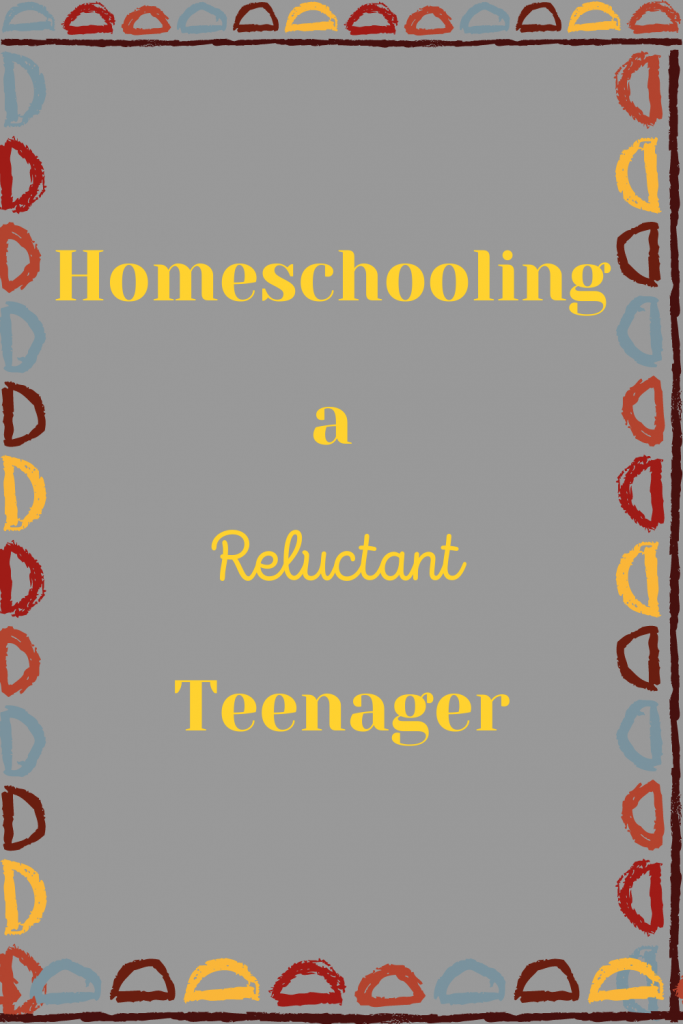 Homeschooling a Reluctant Teenager