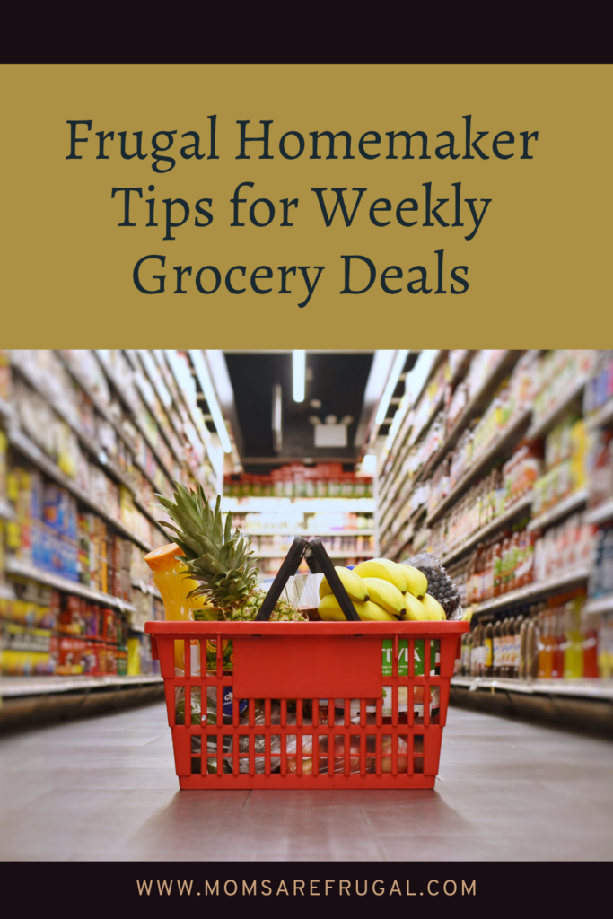 Frugal Homemaker Tips For Weekly Grocery Deals
