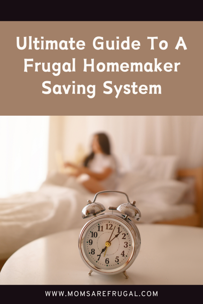 Ultimate Guide to Setting Up A Frugal Homemaker System