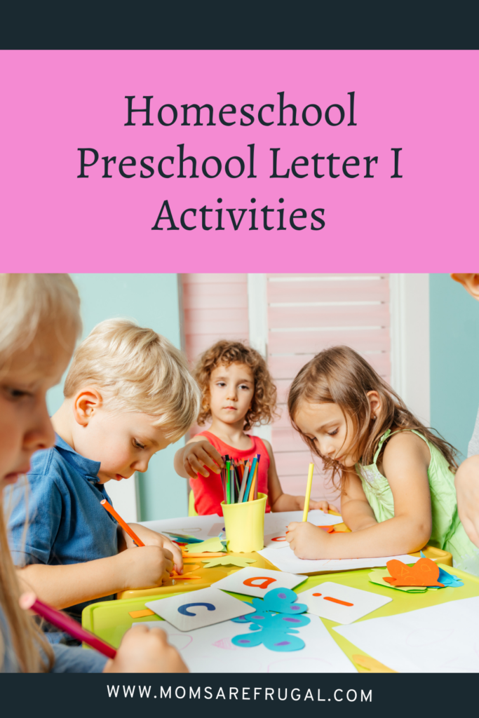 Homeschool Preschool Letter I Activities