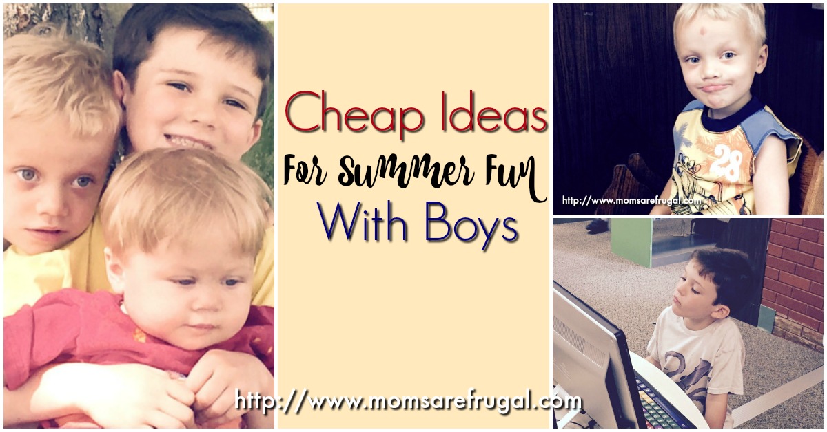 Cheap Ideas For Summer Fun With Boys