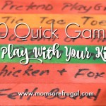 10 Quick Games To Play With Your Kids