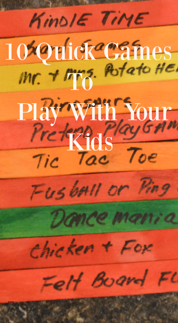 10 Quick Games to Play with Kids