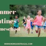 Summer Routines for Homeschool