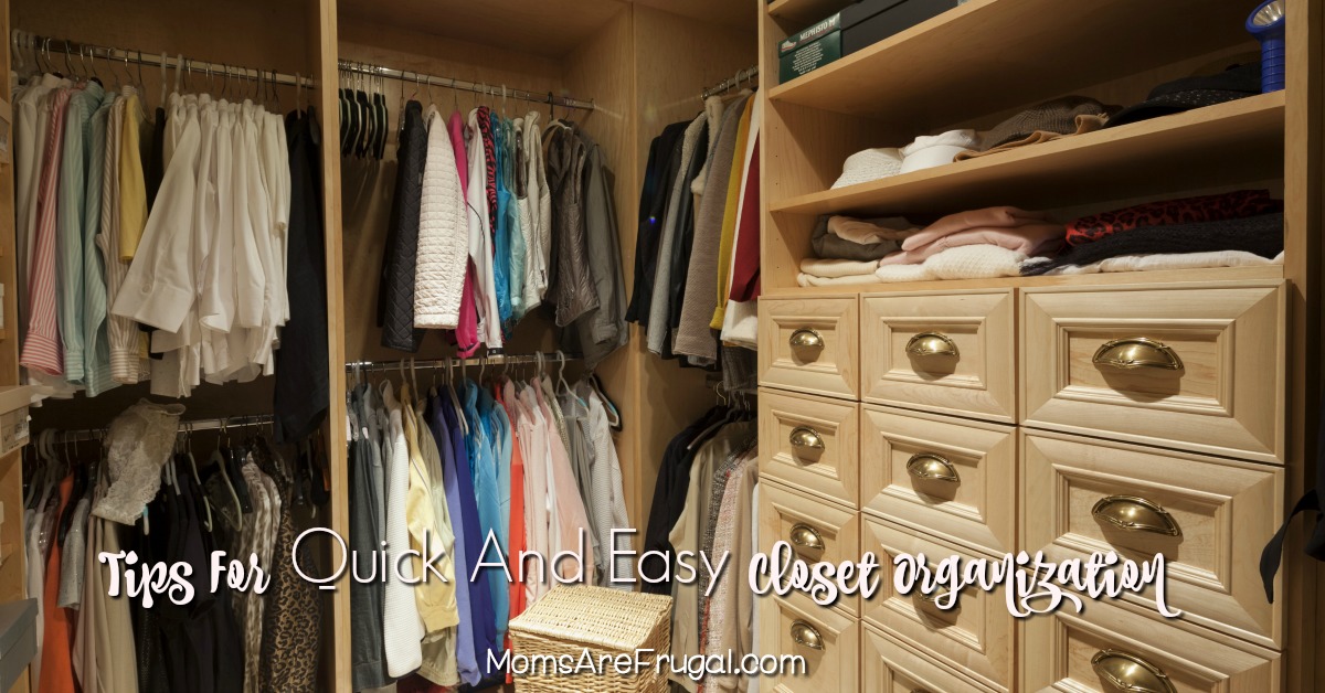 Tips For Quick And Easy Closet Organization