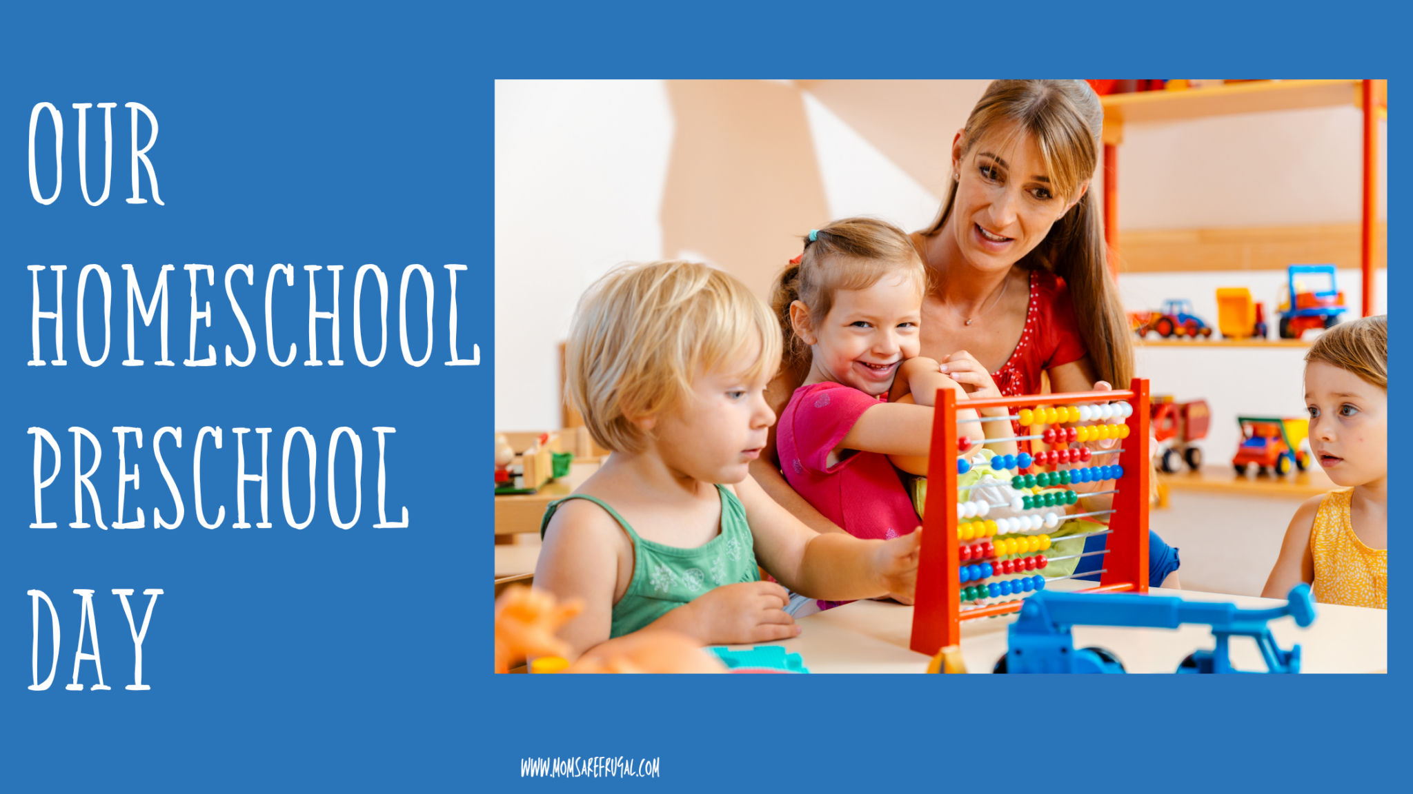 Our Homeschool Preschool Day Moms Are Frugal