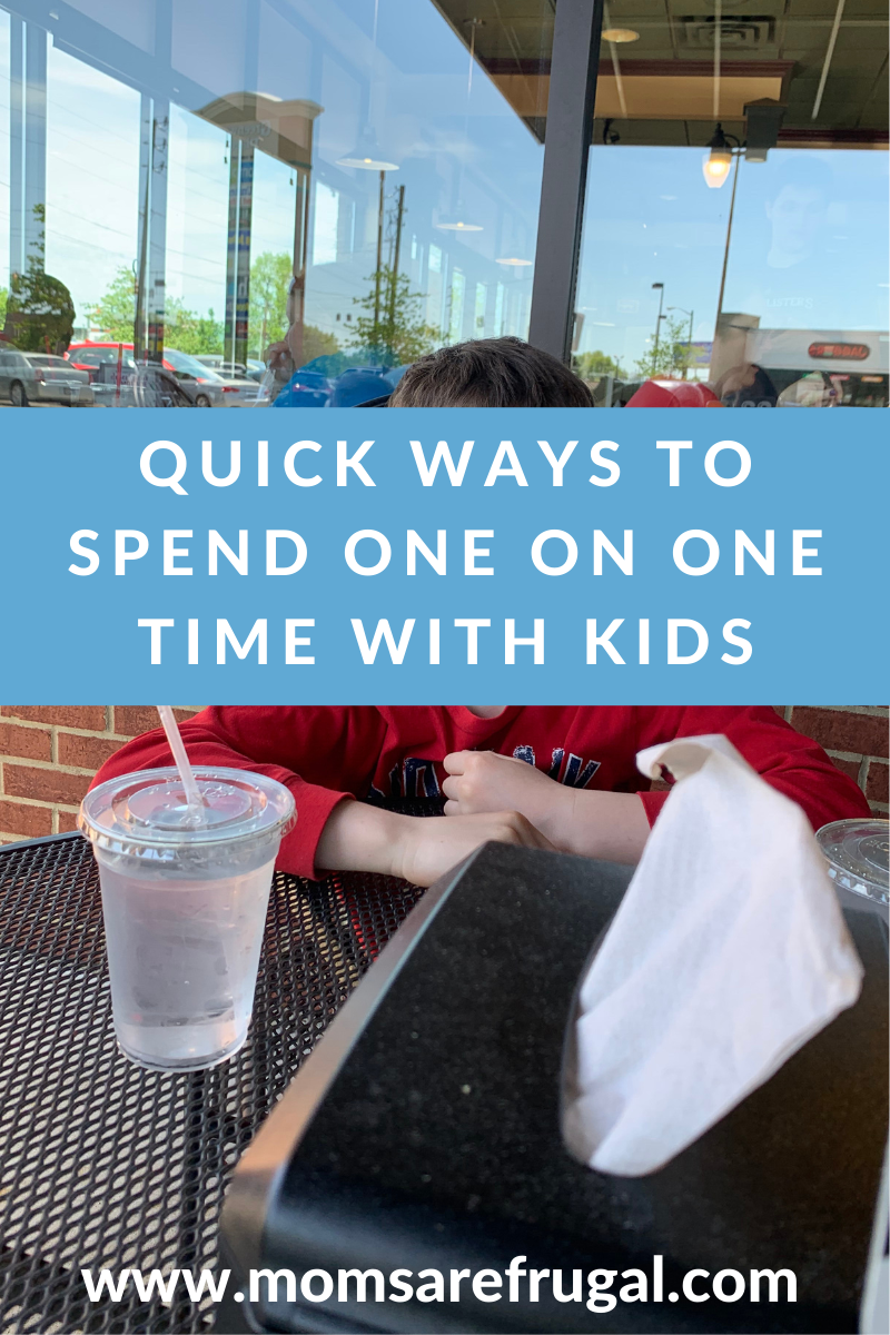 Quick ways to spend one on one Time with Kids