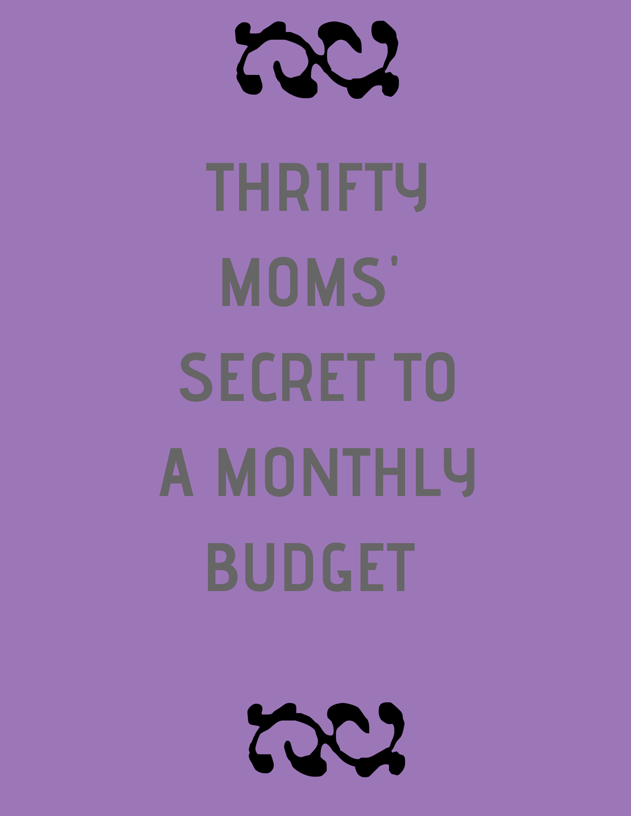 Thrifty Moms Secret To A Monthly Budget
