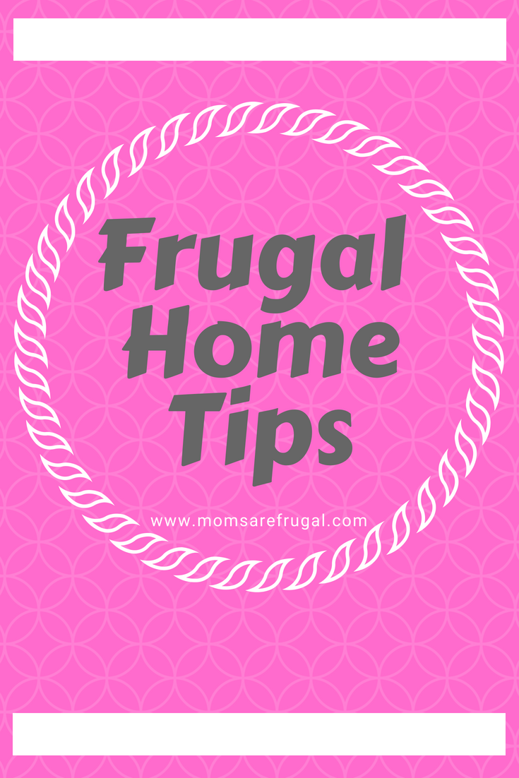 Frugal Home Tips