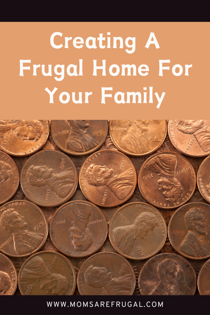 Creating A Frugal Home For Your Family