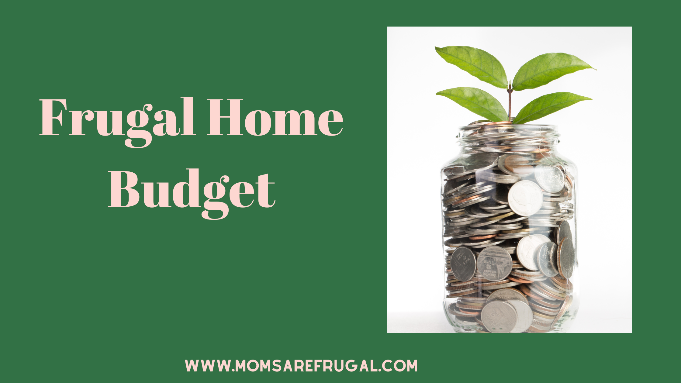 Frugal Home Budget