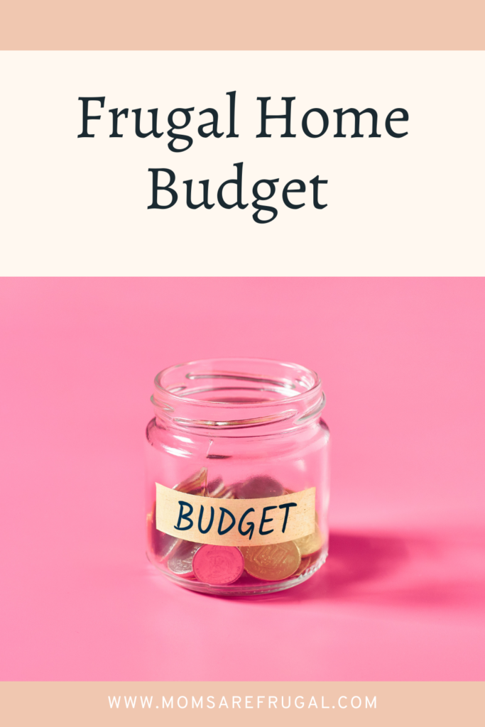 Frugal Home Budget