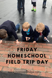Friday Homeschool Field Trip Day