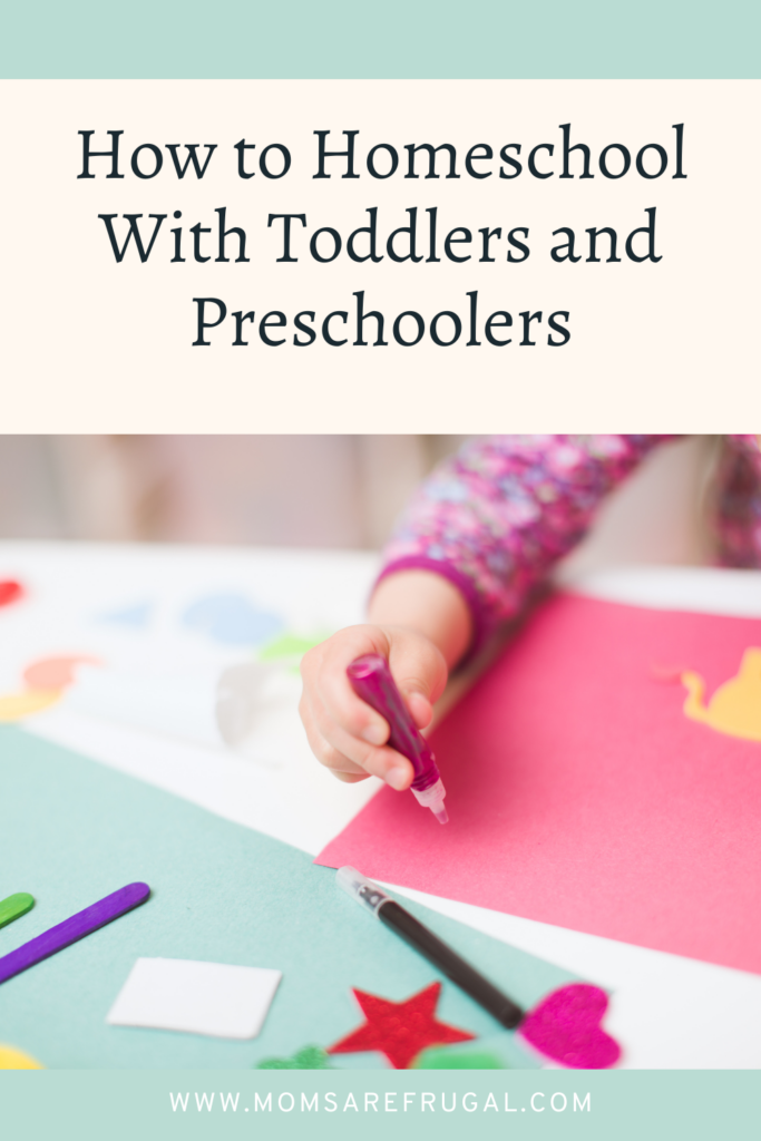 How to Homeschool With Toddlers and Preschoolers
