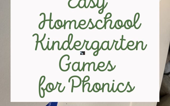 Easy Homeschool Kindergarten Games for Phonics