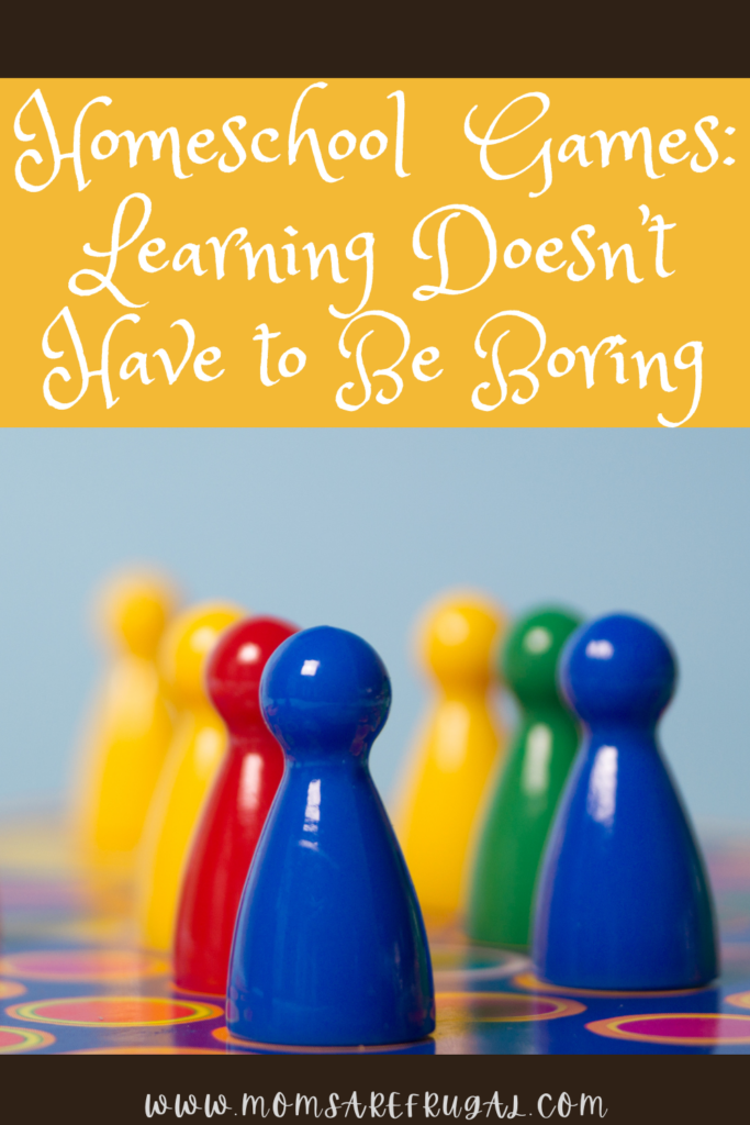 Homeschool Games: Learning Doesn't Have to Be Boring