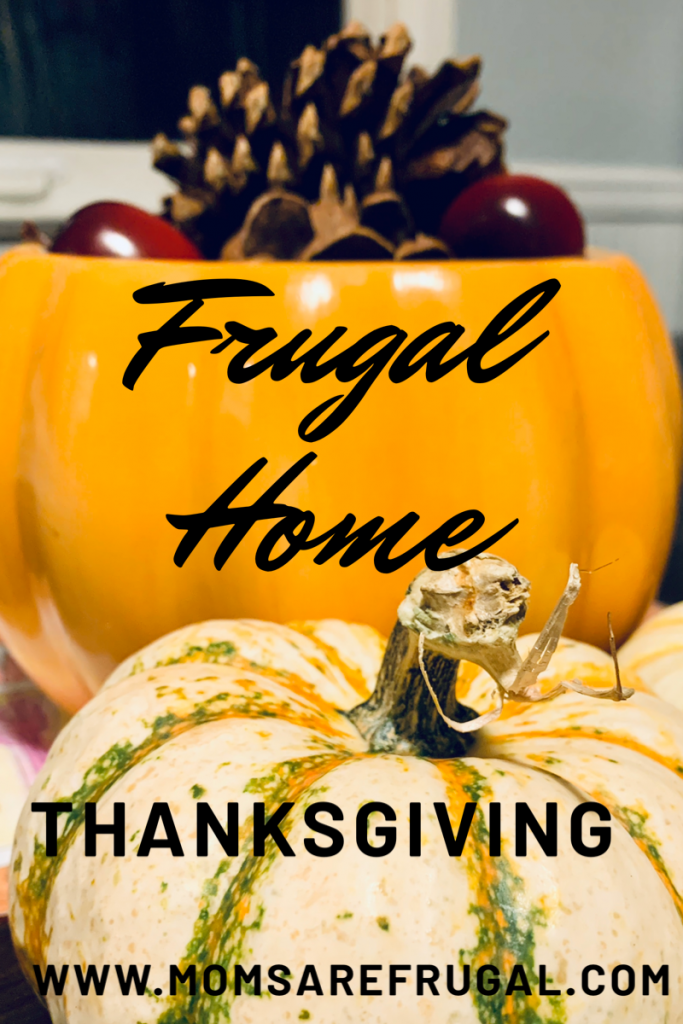 Frugal Home Thanksgiving