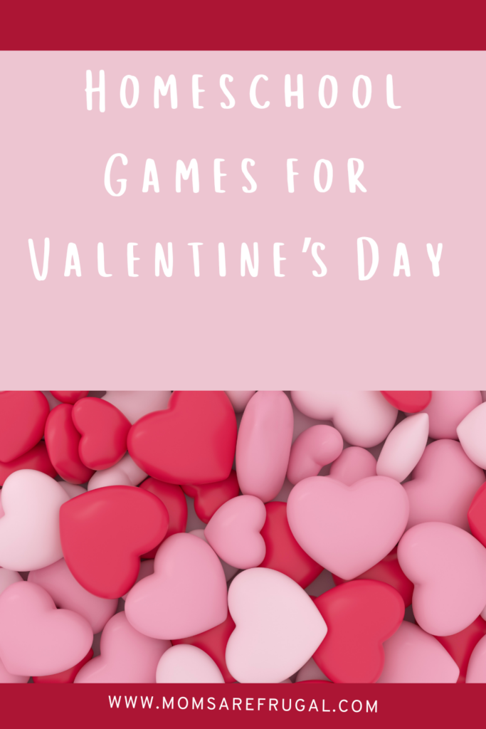 Homeschool Games for Valentines Day