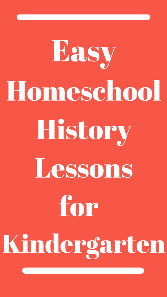 Easy Homeschool History Lessons for Kindergarten