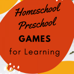 Homeschool Preschool Games for Learning