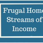 Frugal Home Streams Of Income