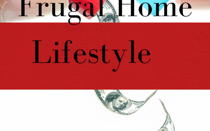 How to Create a Frugal Home