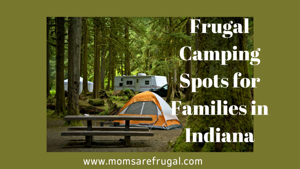 Frugal Camping Spots for Families in Indiana