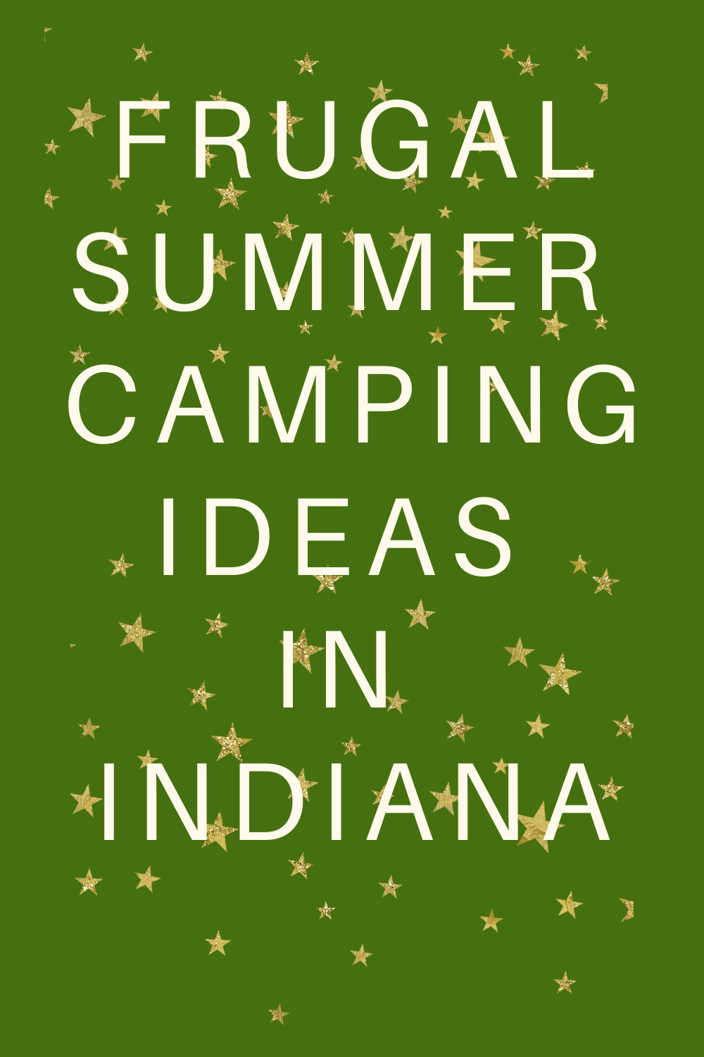 Frugal Summer Camping Ideas in Indiana