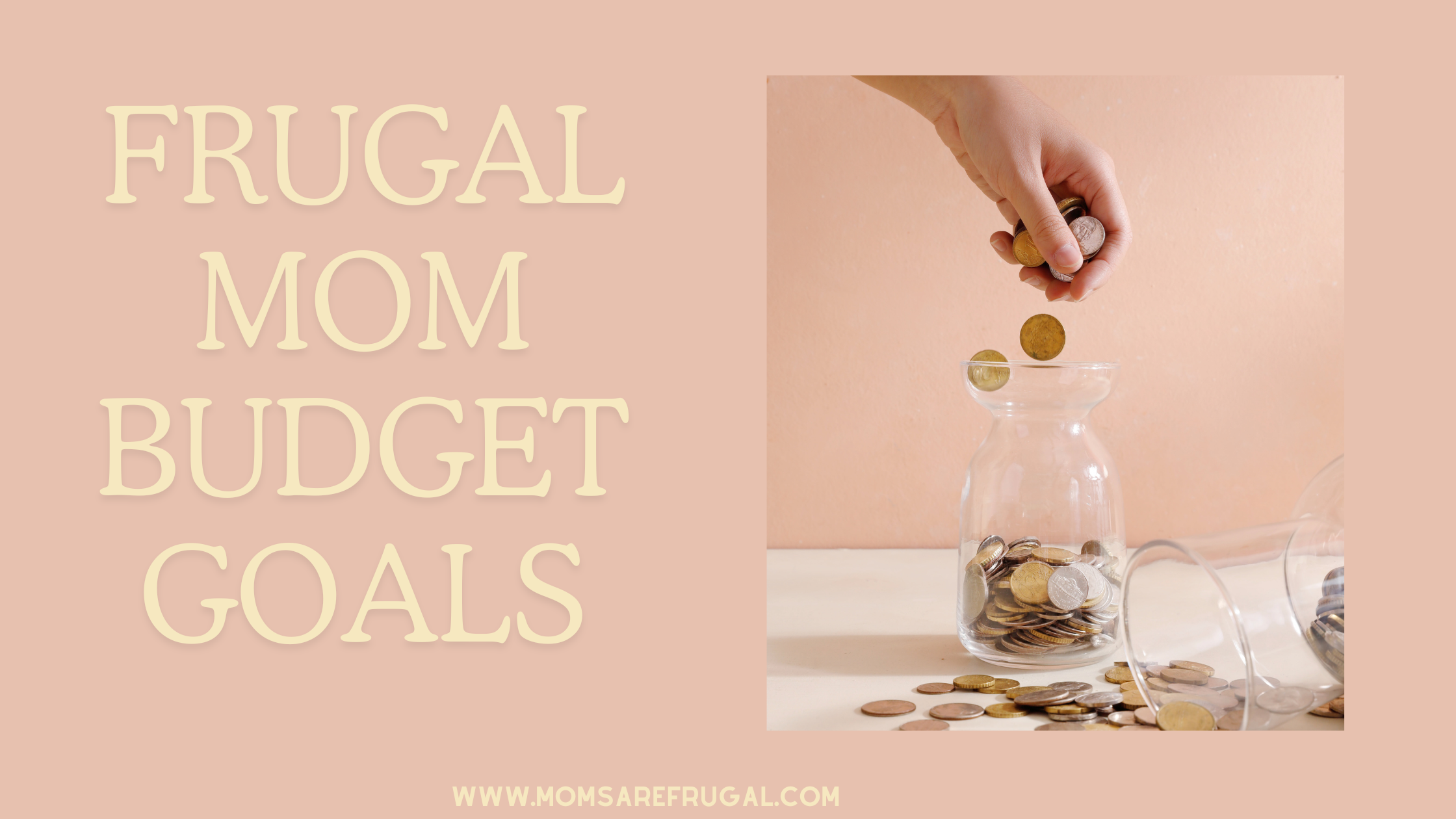 Frugal Mom Budget Goals