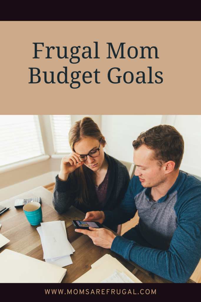 Frugal Mom Budget Goals