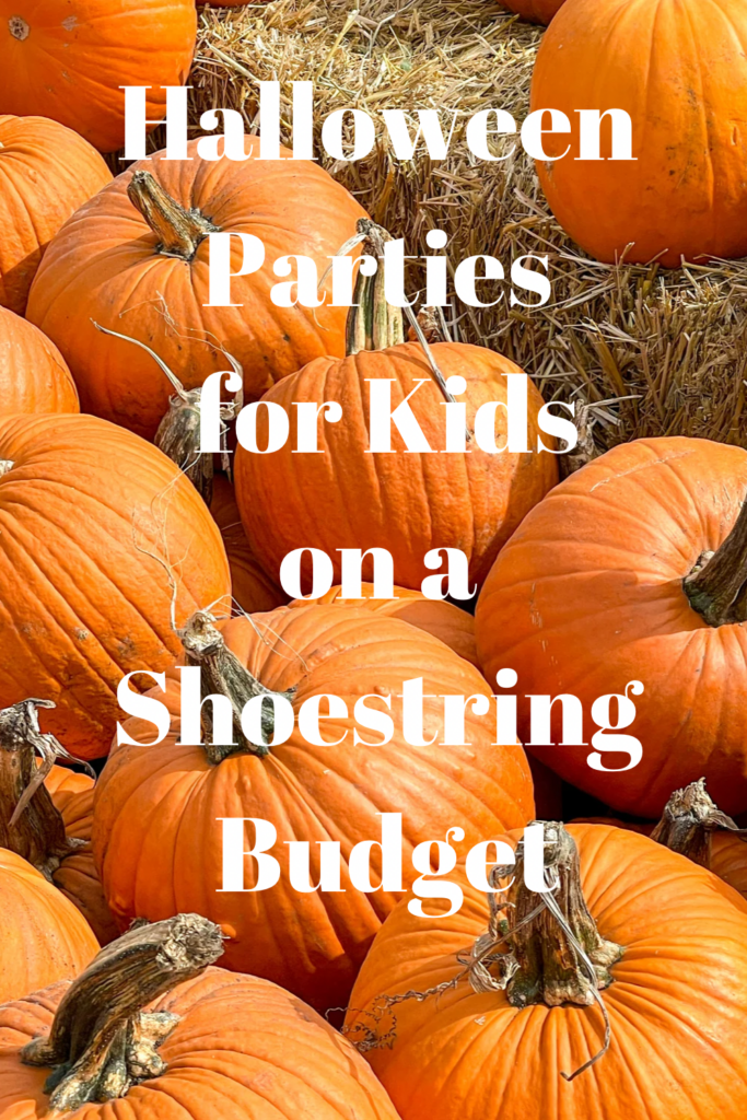 Halloween Parties for Kids on a Shoestring Budget