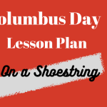 Columbus Day Lesson Plan on a Shoestring