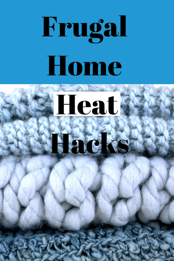 Frugal Home Heat Hacks