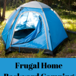 Frugal Home Backyard Camping for Kids