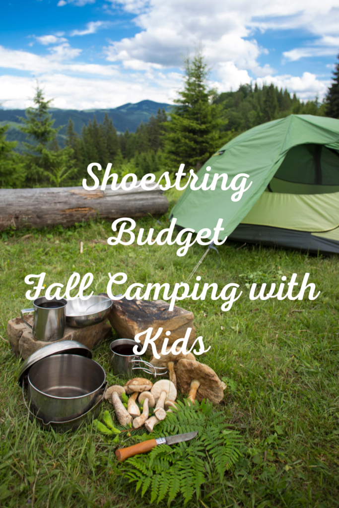 Shoestring Budget  Fall Camping with Kids