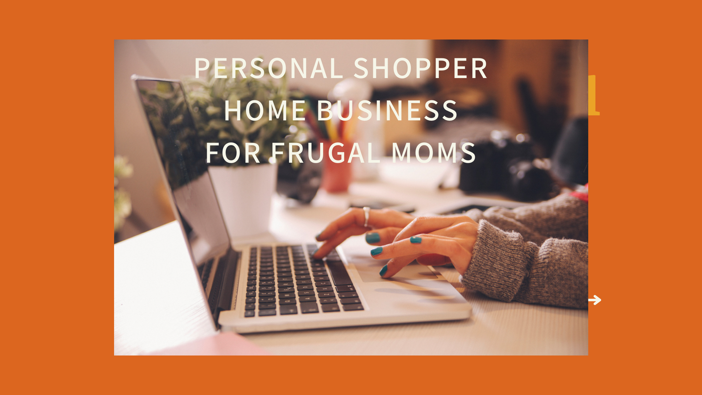 Personal Shopper Home Business for Frugal Moms