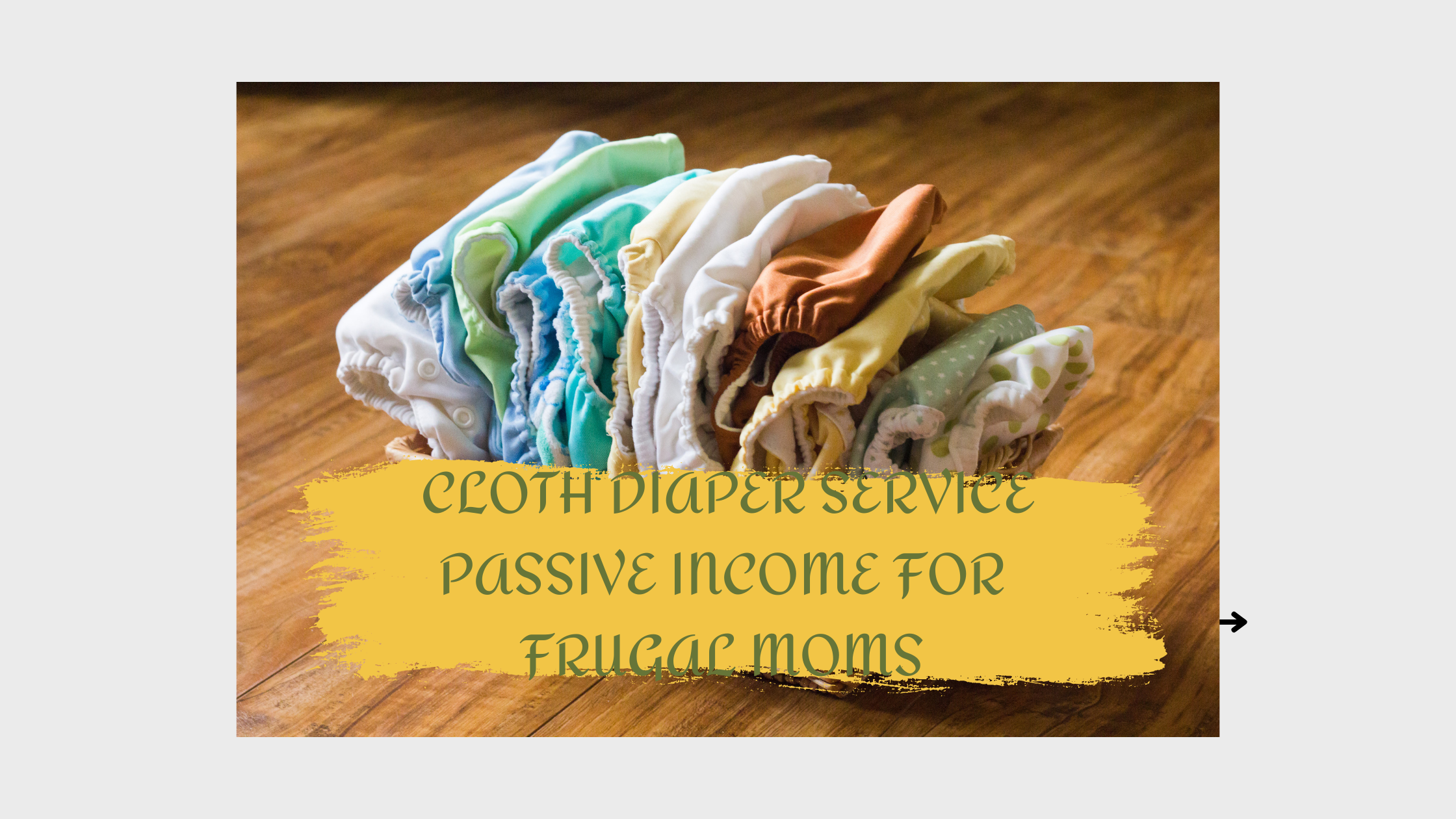 Cloth Diaper Service Passive Income for frugal Moms