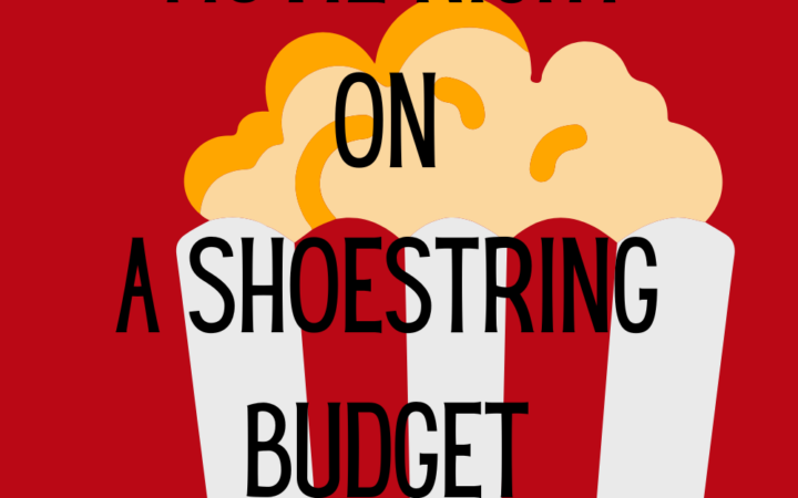 Thanksgiving Movie Night on a Shoestring Budget
