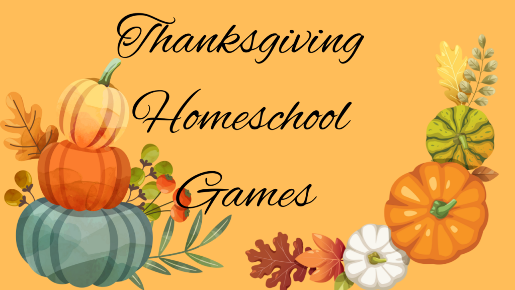 Thanksgiving Homeschool Games