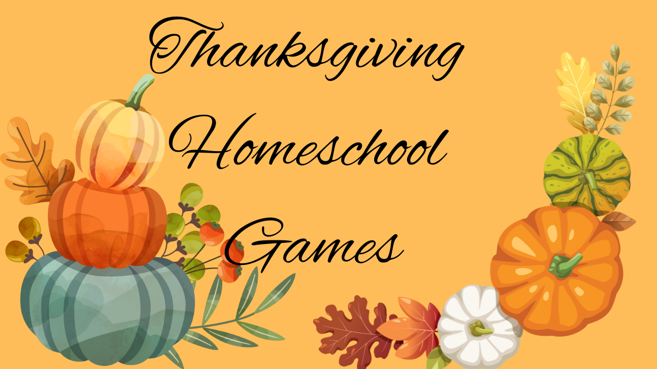 Thanksgiving Homeschool Games