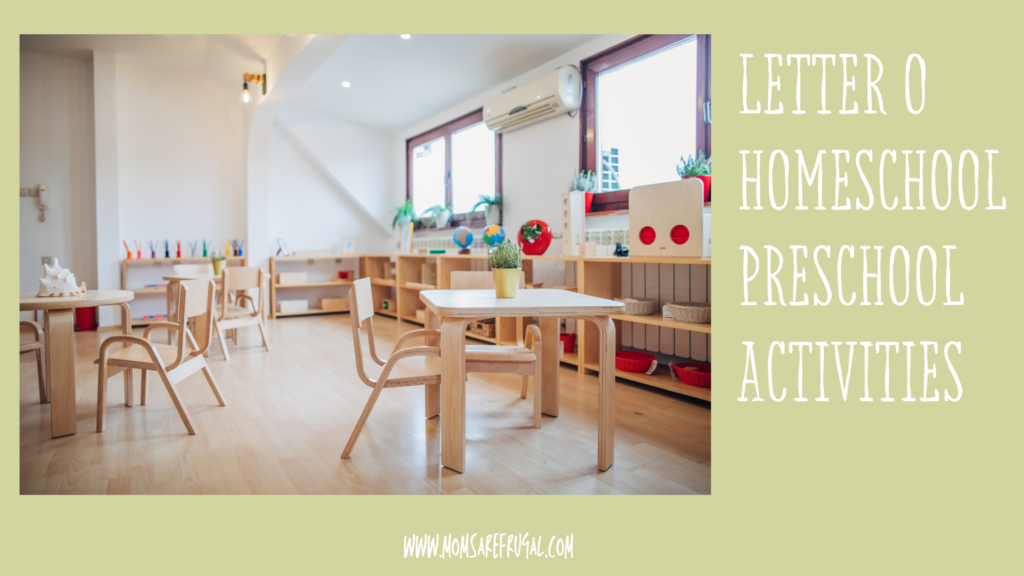 Letter O Homeschool Preschool Activities