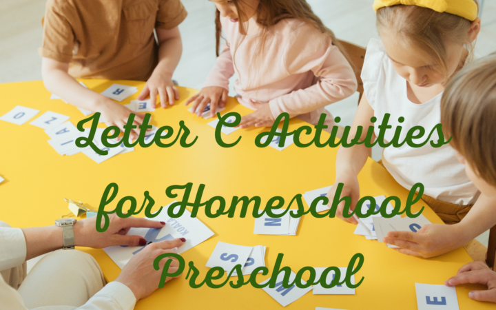 Letter C Activities for Homeschool Preschool