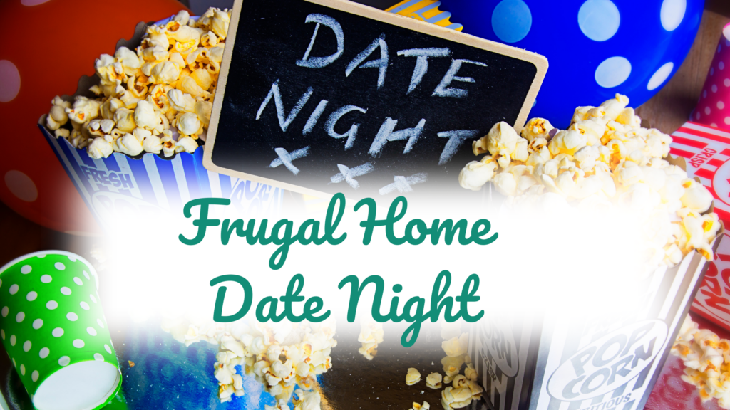Frugal Home Date Night