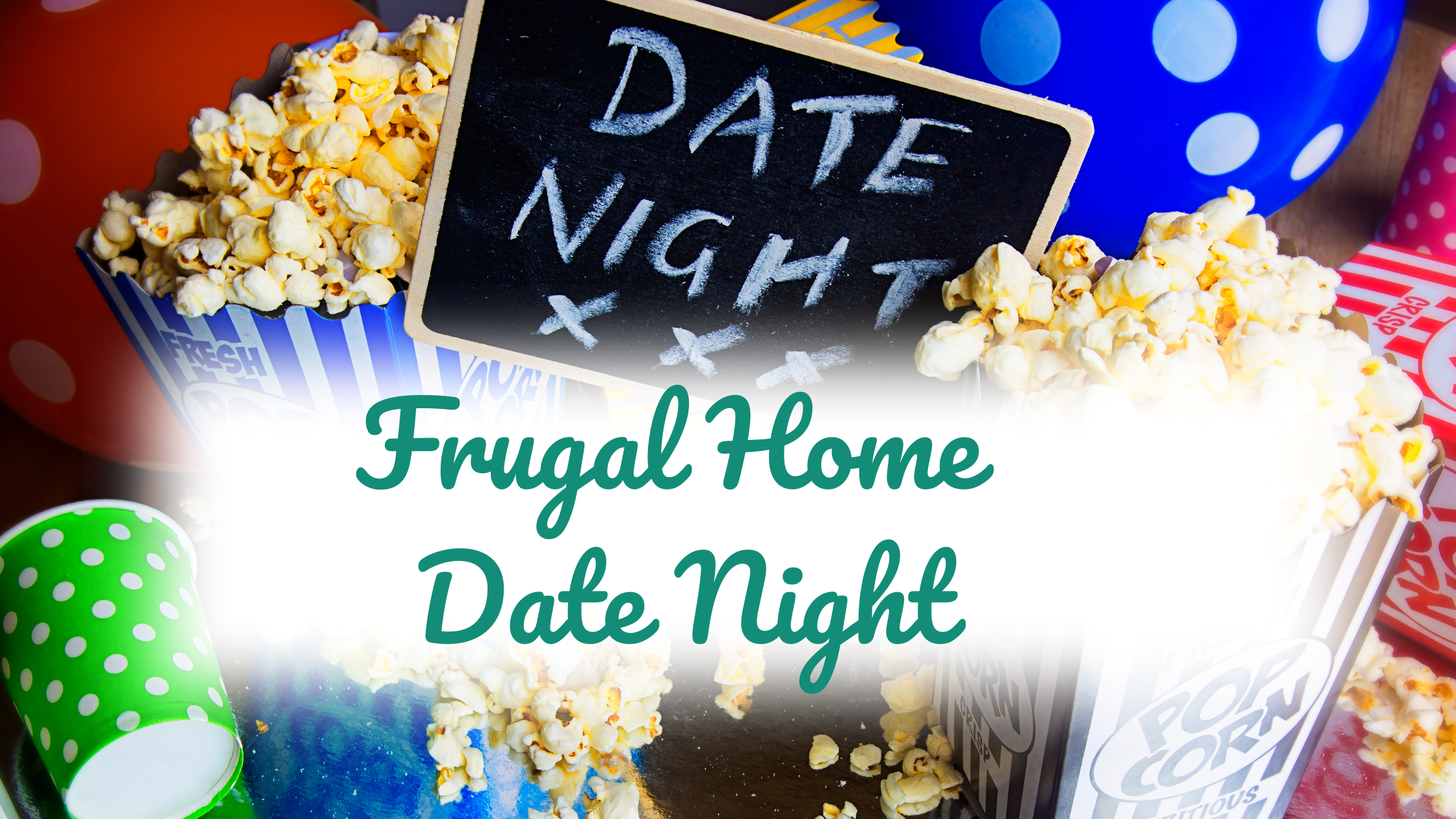 Frugal Home Date Night