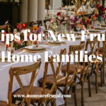 5 Tips For New Frugal Home Families