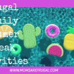 Frugal Family Summer Activities with Kids.