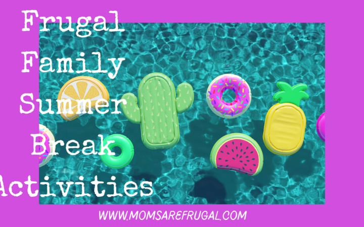 Frugal Family Summer Activities with Kids.