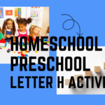 Homeschool Preschool Letter H Activities