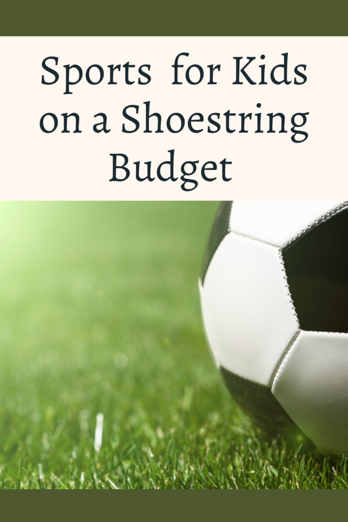 Sports on a Shoestring Budget